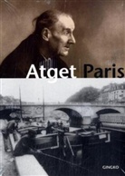 Eugene Atget, Eugène Atget, Laure Beaumont-Maillet - Atget Paris