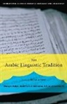 Georges Bohas, Georges/ Guillaume Bohas, Jean-Patrick Guillaume, Djamel Kouloughli - The Arabic Linguistic Tradition