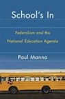 Paul Manna, Paul F. Manna - School''s in