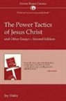 Jay Haley, Jay Hayley - Power Tactics of Jesus Christ and Other Essays