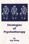Jay Haley, Haley Jay - Strategies of Psychotherapy