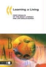 Organization For Economic Cooperat Oecd, Organization for Economic Co-Operation a, Organization for Economic Cooperation &amp; - Learning a Living: First Results of the Adult Literacy and Life Skills Survey