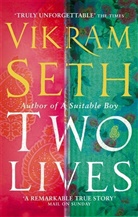 Vikram Seth - Two Lives