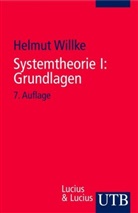 Helmut Willke, Helmut (Prof. Dr.) Willke - Systemtheorie. Tl.1