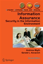 Andre Blyth, Andrew Blyth, Gerald L Kovacich, Gerald L. Kovacich - Information Assurance