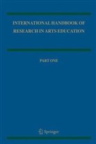 Lior Bresler, Liora Bresler - International Handbook of Research in Arts Education