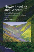 Neil O. Anderson, Nei O Anderson, Neil O Anderson - Flower Breeding and Genetics