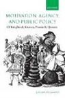 Julian Le Grand, GRAND JULIAN, Julian Le Grand, Julian (Richard Titmuss Professor of Soc Le Grand, Julian (Richard Titmuss Professor of Social Policy Le Grand - Motivation, Agency, and Public Policy