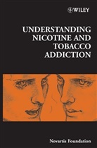 Gregory R. Goode Bock, Novartis, NOVARTIS FOUNDATION, Gregory R. Bock, Jamie A. Goode, John Wiley &amp; Sons Inc - Understanding Nicotine and Tobacco Addiction