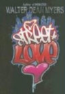 Walter Dean Myers - Street Love