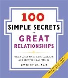 David Niven, David PhD. Niven - 100 Simple Secrets of Great Relationships
