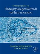 Franklin Bretschneider, Franklin Weille Bretschneider, Jan R. de Weille - Introduction to Electrophysiological Methods and Instrumentation