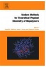 James P. Lewis, Evgeni B. (EDT)/ Lewis Starikov, James P Lewis, James P. Lewis, James P. (Department of Physics and Astronomy Lewis, Lewis James P.... - Modern Methods for Theoretical Physical Chemistry of Biopolymers