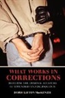 Doris Layton MacKenzie, Doris Layton MacKenzie - What Works in Corrections