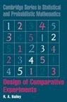 Bailey, R. A. Bailey - Design of Comparative Experiments