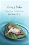Lily Wang - Baby Haiku