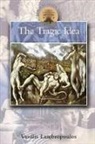 Vassillis Lambrapoulos, Vassilis Lambropoulos, Susanna Braund, Paul Cartledge - The Tragic Idea