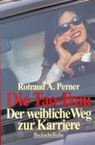 Rotraud A Perner, Rotraud A. Perner - Die Tao-Frau