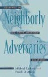 Michael J. (EDT)/ Mora Larosa, Michael J. Mora Larosa, Michael Mora Larosa, Michael Larosa, Michael J. Larosa, Frank O. Mora - Neighborly Adversaries