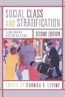 Rhonda Levine, Rhonda F. Levine, Rhonda Levine, Rhonda F. Levine - Social Class and Stratification