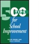 Brown, Sally Brown, Sally (Educational Development Ad Brown, Sally (Educational Development Advisor Brown, Sally Horne Brown, Brown Sally (Educational Development Adv... - 500 Tips for School Improvement