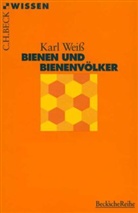 Karl Weiss - Bienen und Bienenvölker