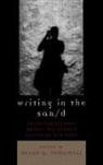 Keyan G. Tomaselli, Keyan G. (EDT)/ Denzin Tomaselli, Keyan G Tomaselli, Keyan G. Tomaselli - Writing in the San/d