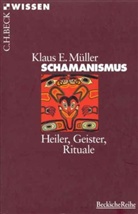 Klaus E Müller, Klaus E. Müller - Schamanismus