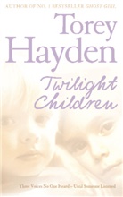 Torey Hayden, Torey L Hayden, Torey L. Hayden - Twilight Children
