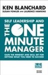 Ken Blanchard, Kenneth Blanchard, Kenneth H. Blanchard, Susan Fowler, Laurence Hawkins - Self Leadership and the One Minute Manager