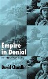 David Chandler - Empire in Denial