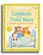Heather Amery, Stephen Cartwright, Stephen Cartwright - Goldilocks and the Three Bears