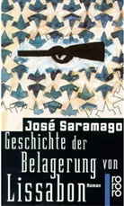 José Saramago - Geschichte der Belagerung von Lissabon