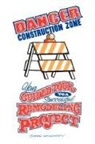 Steven Katkowsky - Danger Construction Zone