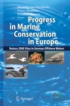 Dieter Boedecker, Diete Boedeker, Dieter Boedeker, Jochen C Krause, Jochen C. Krause, Henning Nordheim... - Progress in Marine Conservation in Europe