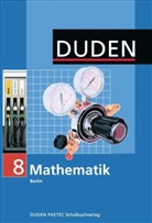 Erhard Altendorf, Sabine Altendorf, Uwe Bahro, Günther Rolles, Elke Schomaker - Duden Mathematik, Ausgabe Realschule / Gesamtschule Berlin: Lehrbuch, Klasse 8