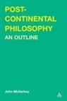 John 211 Maoilearca, John Ó Maoilearca, John O. Maoilearca, John Ó. Maoilearca, John Mullarkey - Post-Continental Philosophy