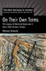 H Schmitz, H. Schmitz, Helmut Schmitz, Schmitz Helmut - On Their Own Terms