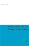 Justin Good - Wittgenstein and the Theory of Perception