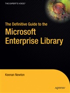 K Newton, Keenan Newton - The Definitive Guide to the Microsoft Enterprise Library