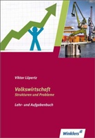 Viktor Lüpertz - Volkswirtschaft, Strukturen und Probleme