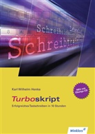 Karl W. Henke, Karl Wilhelm Henke - TURBOskript, Erfolgreiches Tastschreiben in 10 Stunden