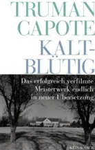 Truman Capote, Anuschka Roshani - Kaltblütig