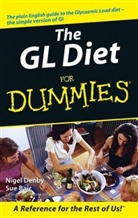 Sue Baic, Sue (University of Bristol Baic, N Denby, Nige Denby, Nigel Denby, Nigel (The British Dietetic Association) Denby... - The GL Diet for Dummies
