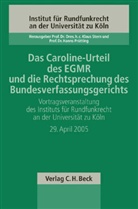 Hanns Prütting, Klaus Stern - Das Caroline-Urteil des EGMR und die Rechtsprechung des Bundesverfassungsgerichts
