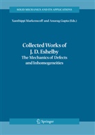 GUPTA, Gupta, Anurag Gupta, Xanthipp Markenscoff, Xanthippi Markenscoff - Collected Works of J. D. Eshelby