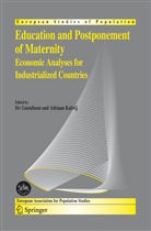 Si Gustafsson, Siv Gustafsson, Kalwij, Kalwij, Adriaan Kalwij - Education and Postponement of Maternity