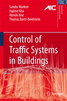 Thomas Bartz-Beielstein, Hiroshi Kise, Hiroshi et al Kise, Hajim Kita, Hajime Kita, Sandor Markon... - Control of Traffic Systems in Buildings