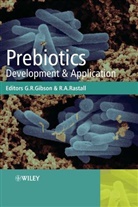 Gibson, G. R. Gibson, Glenn Gibson, Gr Gibson, Bob Rastall, Bob (University of Reading) Gibson Rastall... - Prebiotics