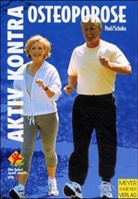 Gudrun Paul, Violetta Schuba - Aktiv kontra Osteoporose